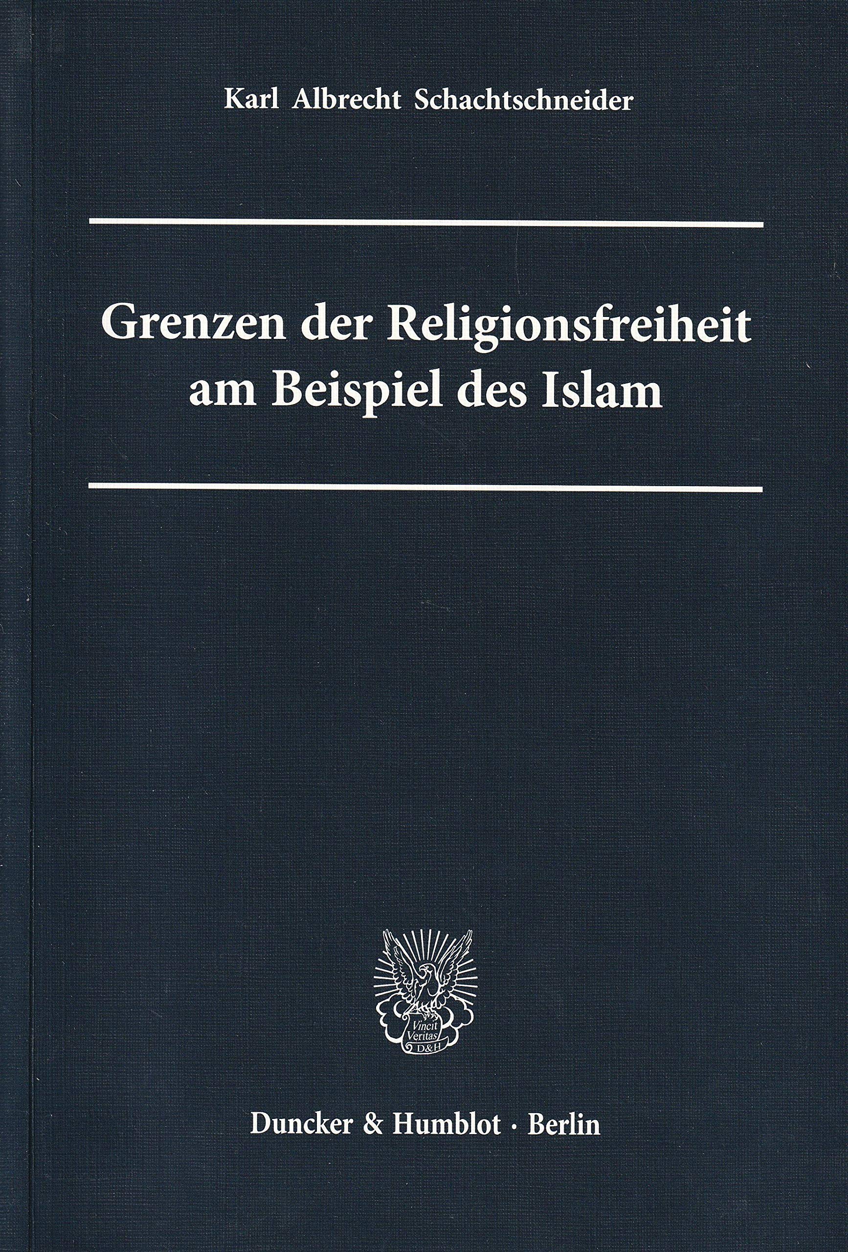 Grenzen der Religionsfreiheit am Beispiel des Islam. Law