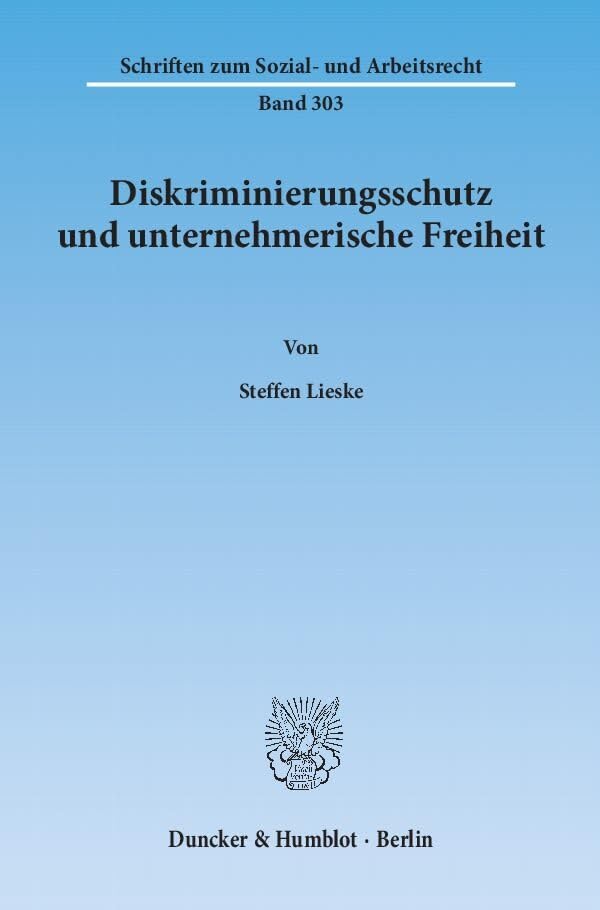 Diskriminierungsschutz und unternehmerische Freiheit. Law