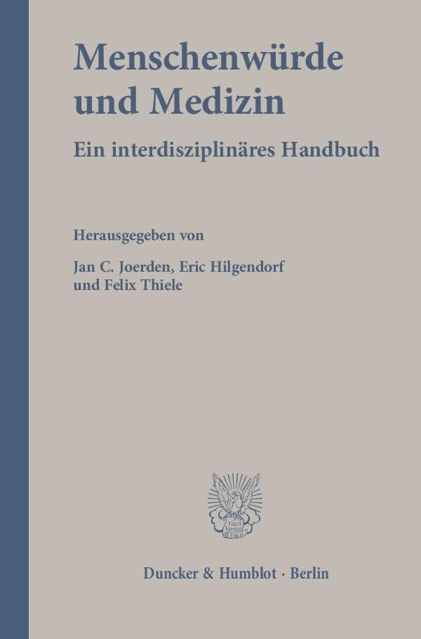 Menschenwürde und Medizin. Law