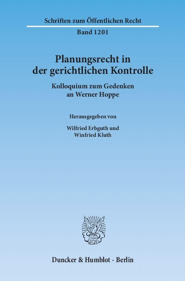 Planungsrecht in der gerichtlichen Kontrolle. Law