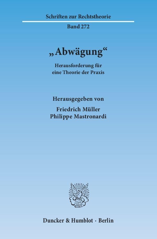 Abwagung: Herausforderung Fur Eine Theorie Der Praxis book