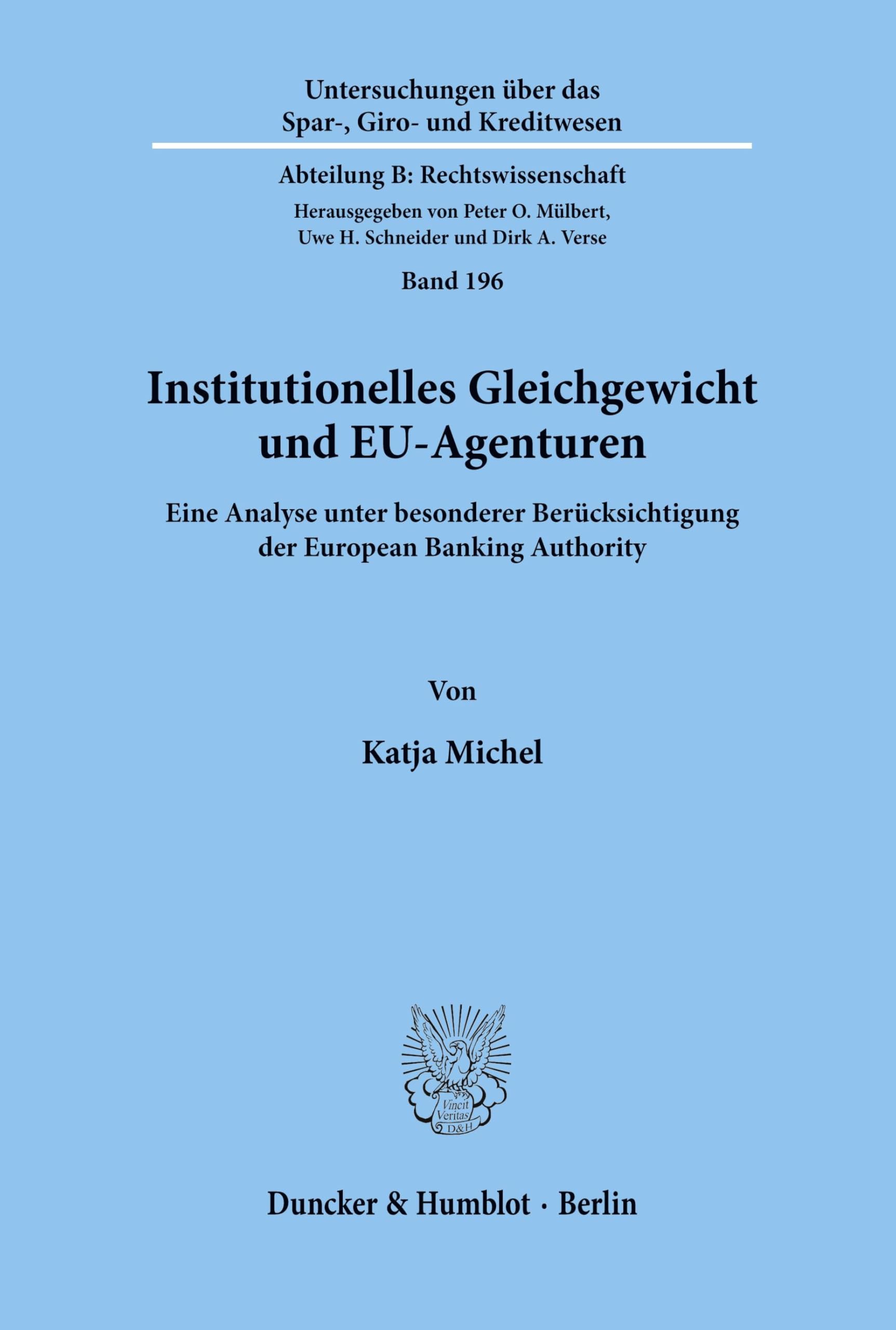 Institutionelles Gleichgewicht und EU-Agenturen. Law