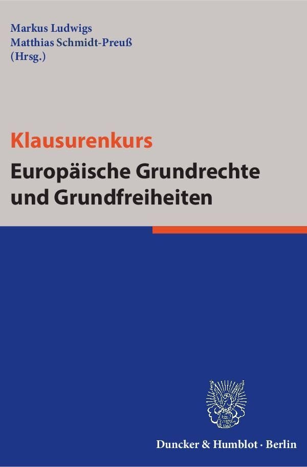 Klausurenkurs Europäische Grundrechte und Grundfreiheiten. Law