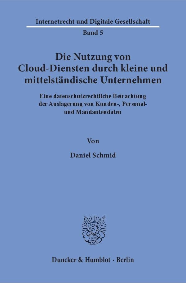 Die Nutzung von Cloud-Diensten durch kleine und mittelständische Unternehmen. Law