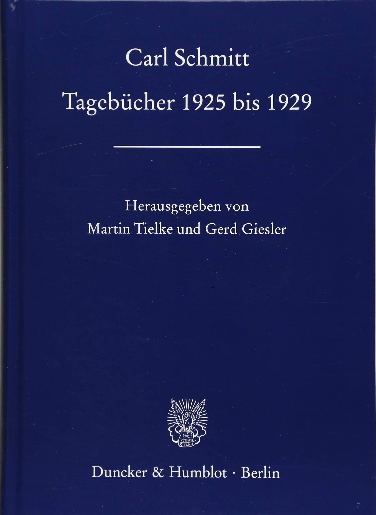 Tagebücher 1925 bis 1929.: Hrsg. von Martin Tielke - Gerd Giesler. Law