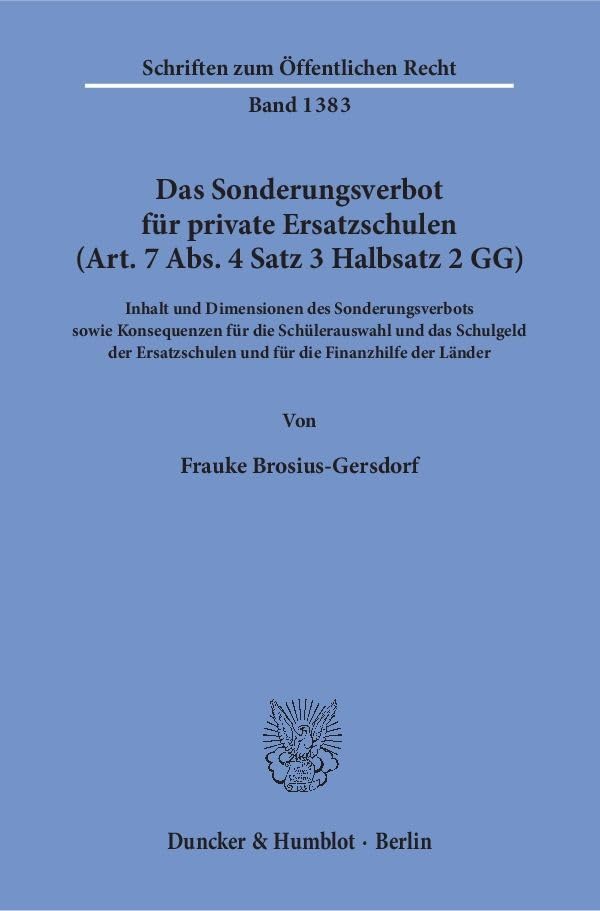 Das Sonderungsverbot für private Ersatzschulen (Art. 7 Abs. 4 Satz 3 Halbsatz 2 GG). Law