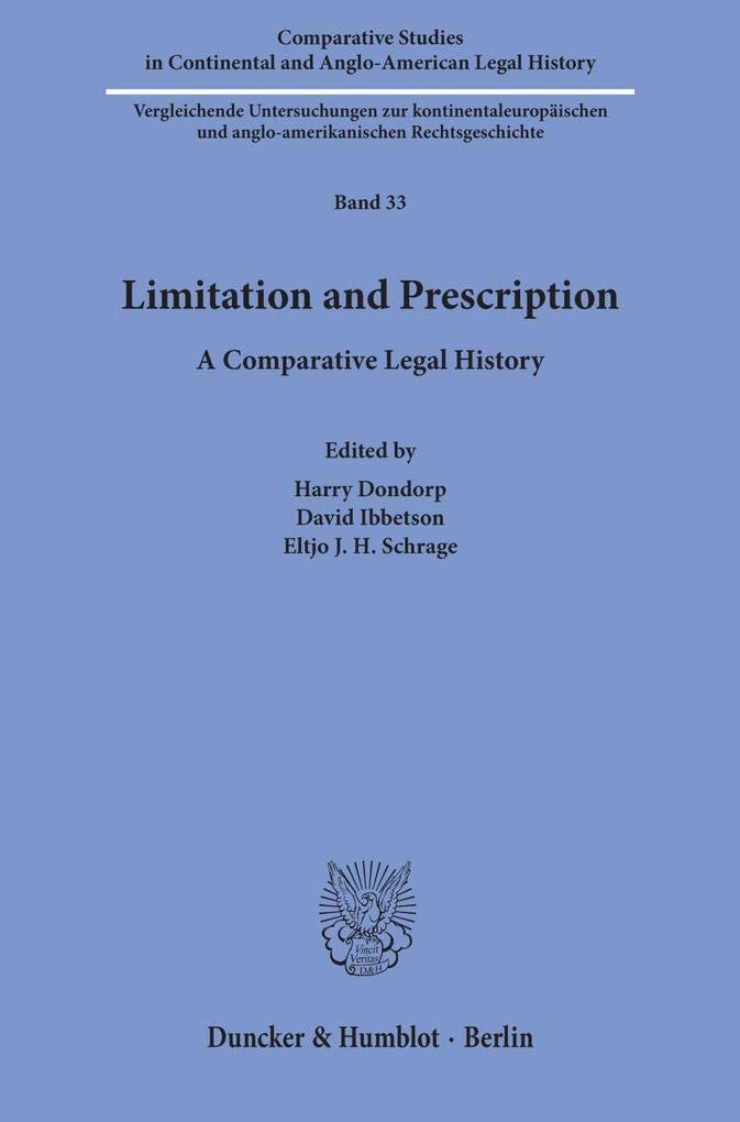 Limitation and Prescription.: A Comparative Legal History. book