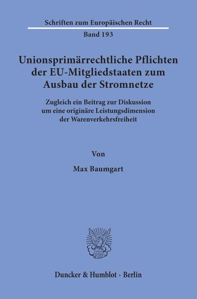 Unionsprimärrechtliche Pflichten der EU-Mitgliedstaaten zum Ausbau der Stromnetze. Law