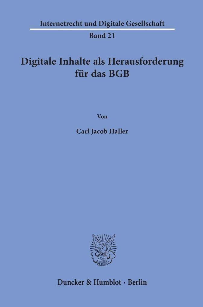 Digitale Inhalte als Herausforderung für das BGB. Law
