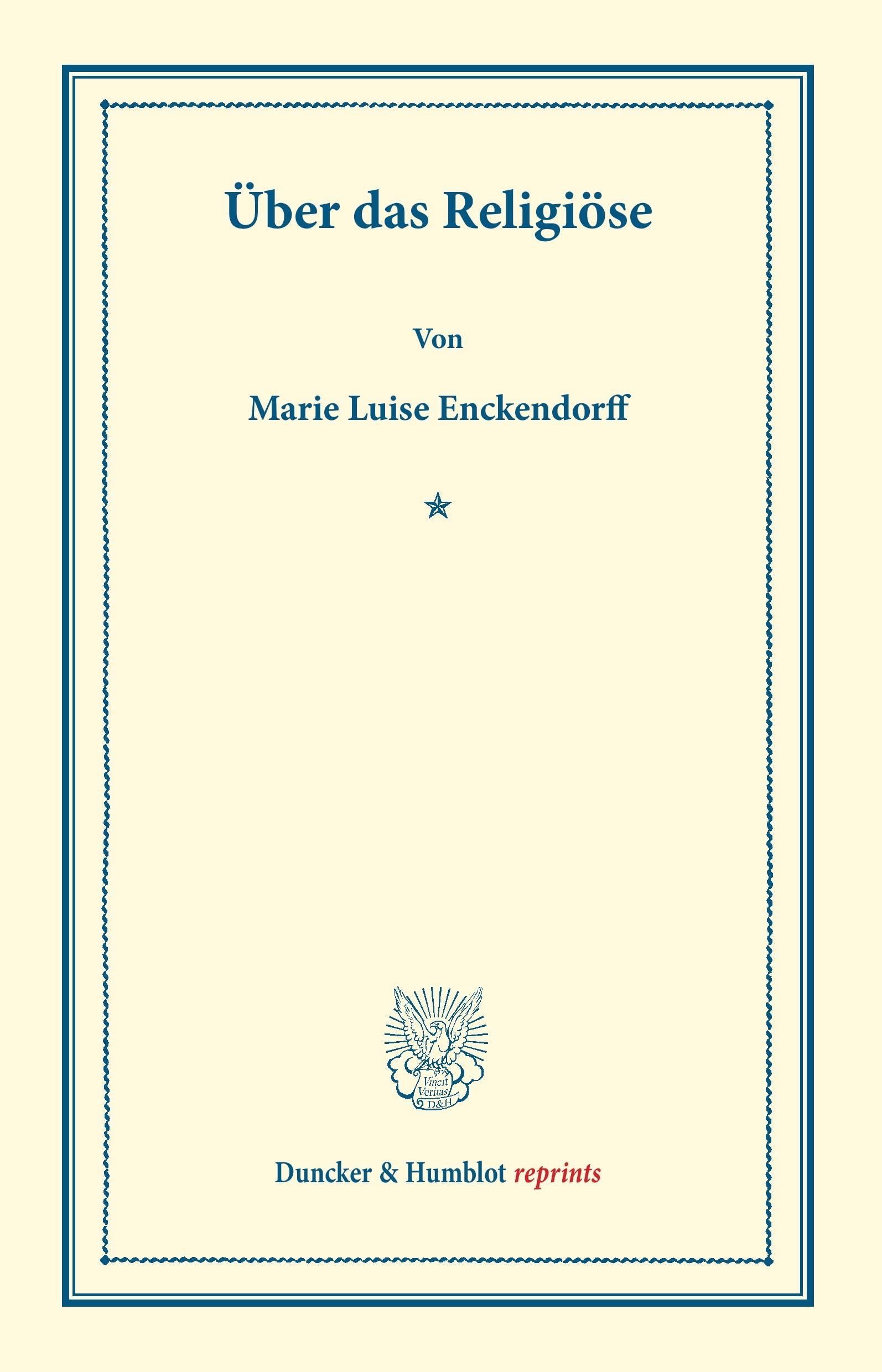 Über das Religiöse. (Duncker & Humblot reprints) Philosophy