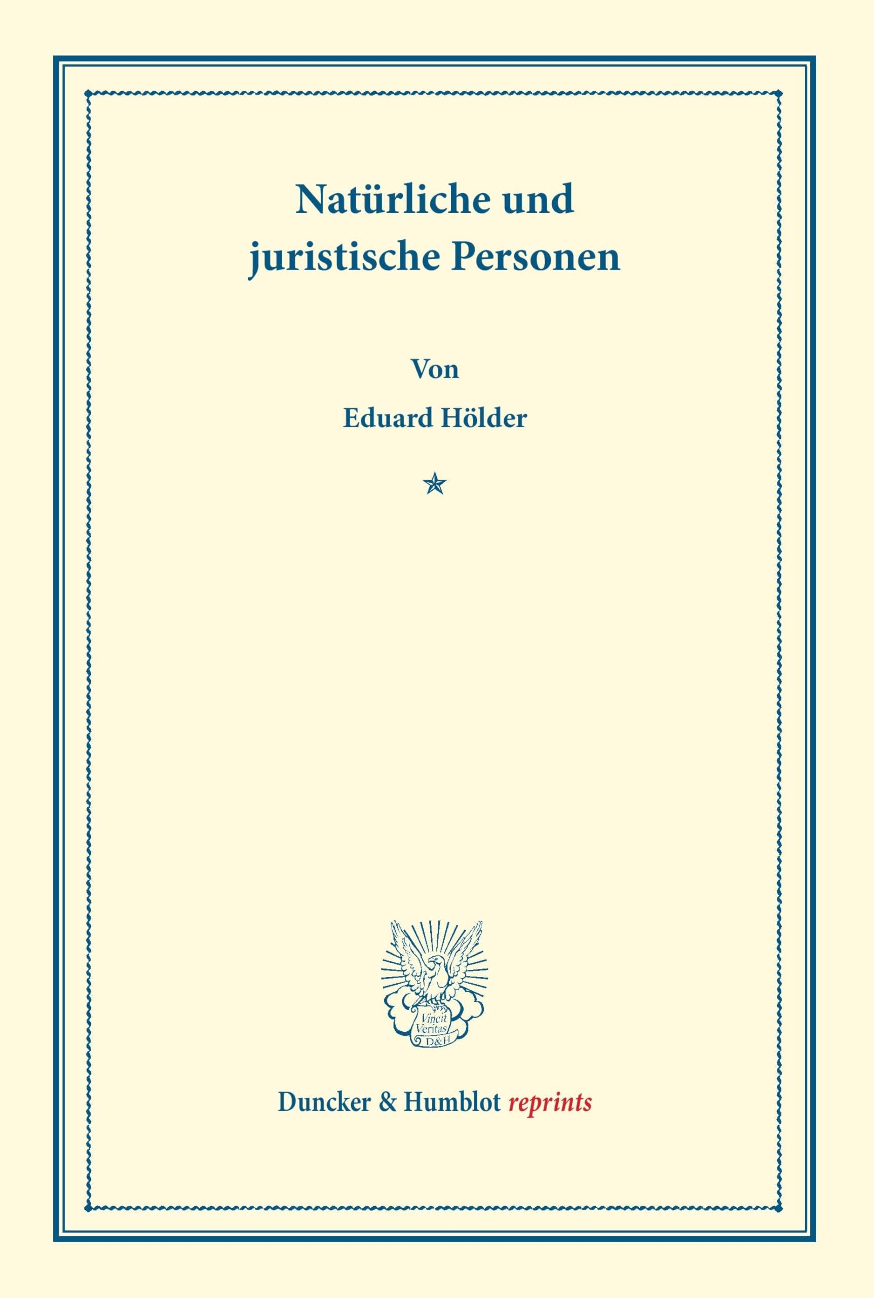 Natürliche und juristische Personen. (Duncker & Humblot reprints) Law