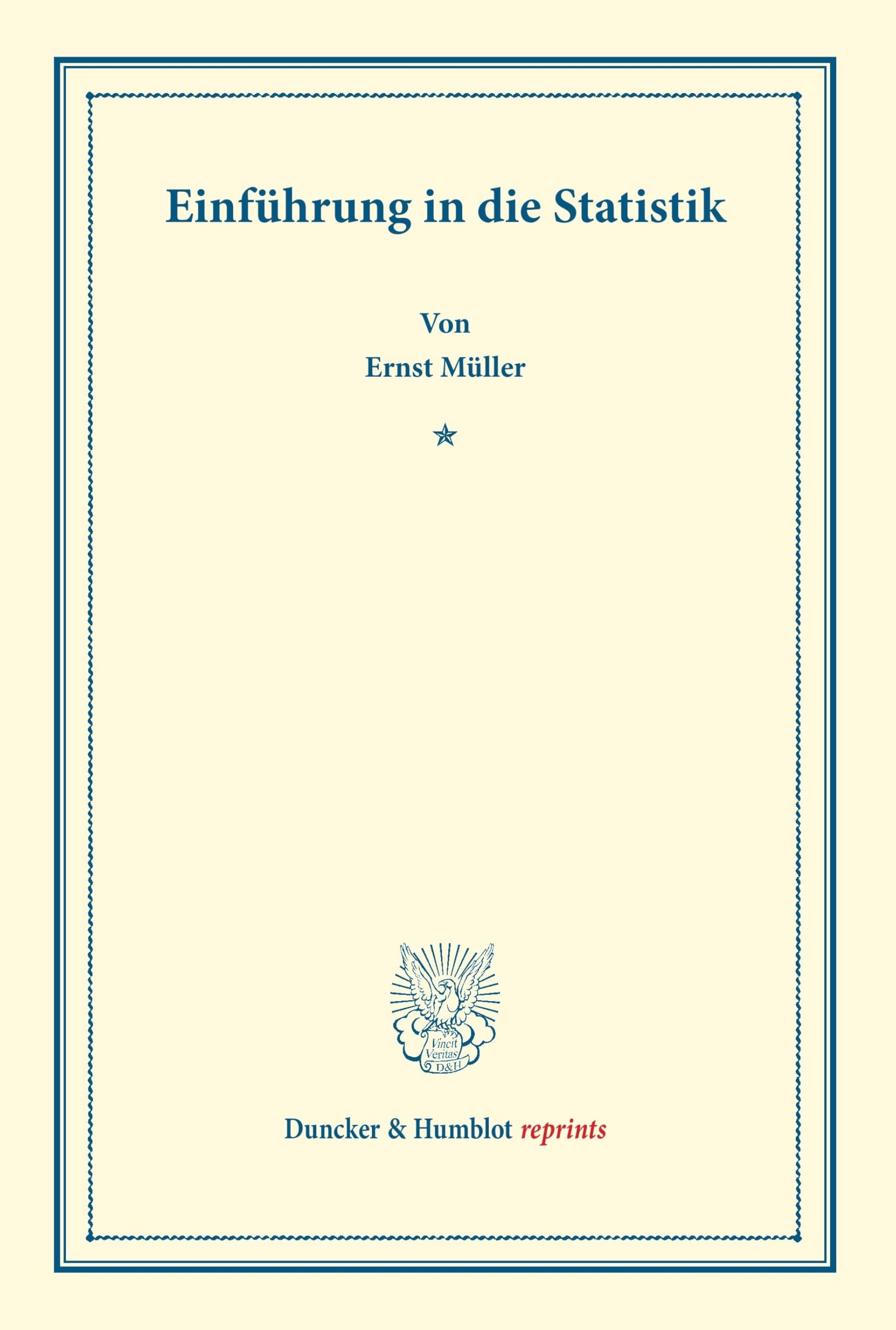 Einführung in die Statistik. (Duncker & Humblot reprints) Law