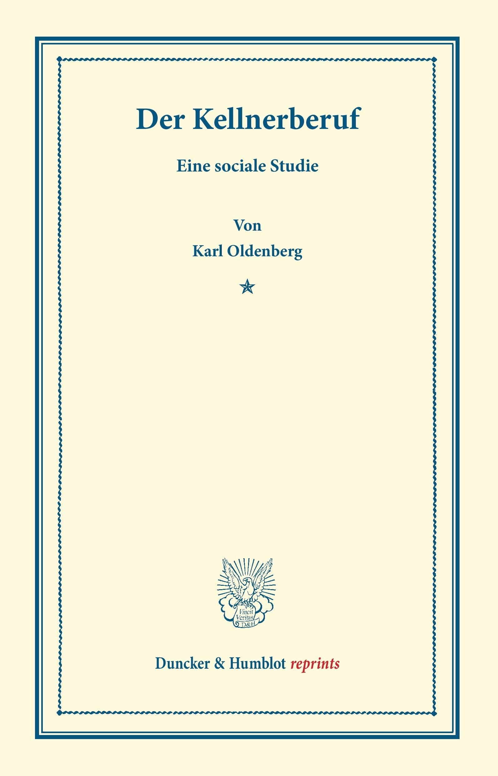 Der Kellnerberuf.: Eine sociale Studie. (Sonderabdruck aus Schmollers Jahrbuch. N. F., Bd. XVII, Heft 1). (Duncker & Humblot reprints) Law
