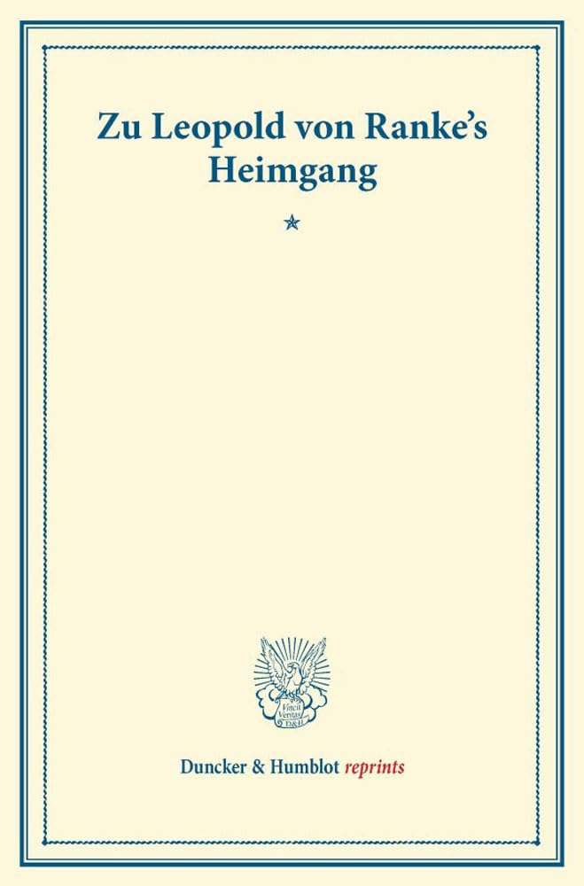 Zu Leopold von Ranke's Heimgang. (Duncker & Humblot reprints) Books