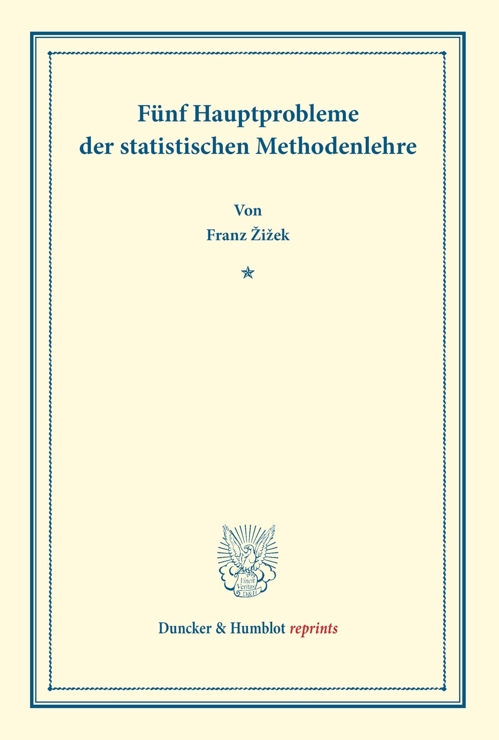 Fünf Hauptprobleme der statistischen Methodenlehre. (Duncker & Humblot reprints) Law