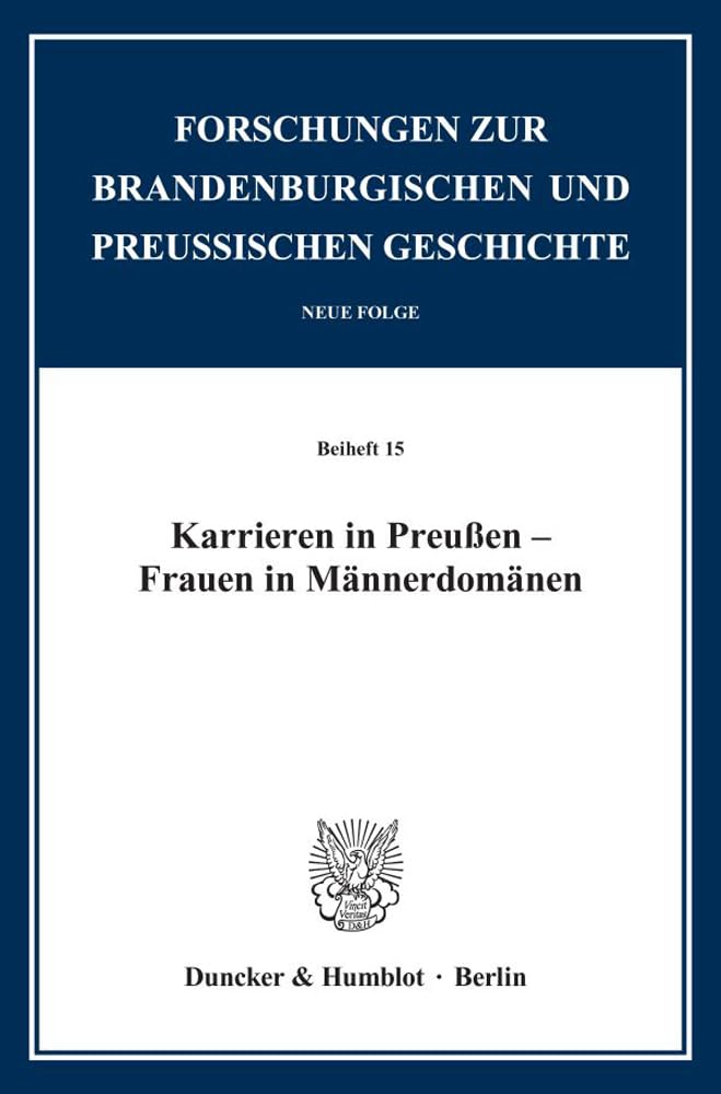 Karrieren in Preußen – Frauen in Männerdomänen. Books