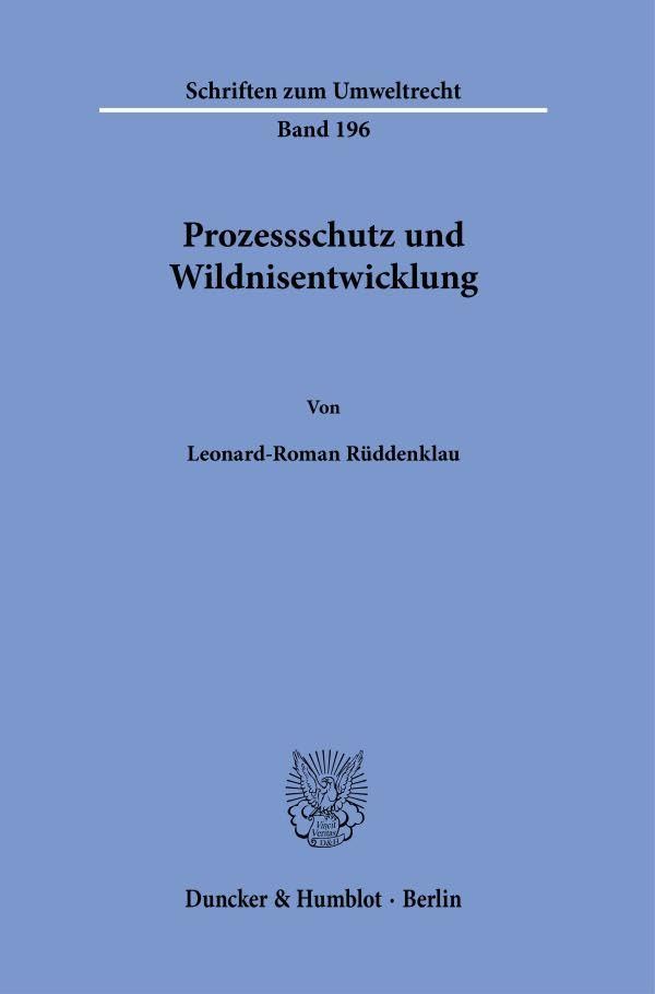Prozessschutz und Wildnisentwicklung. Law