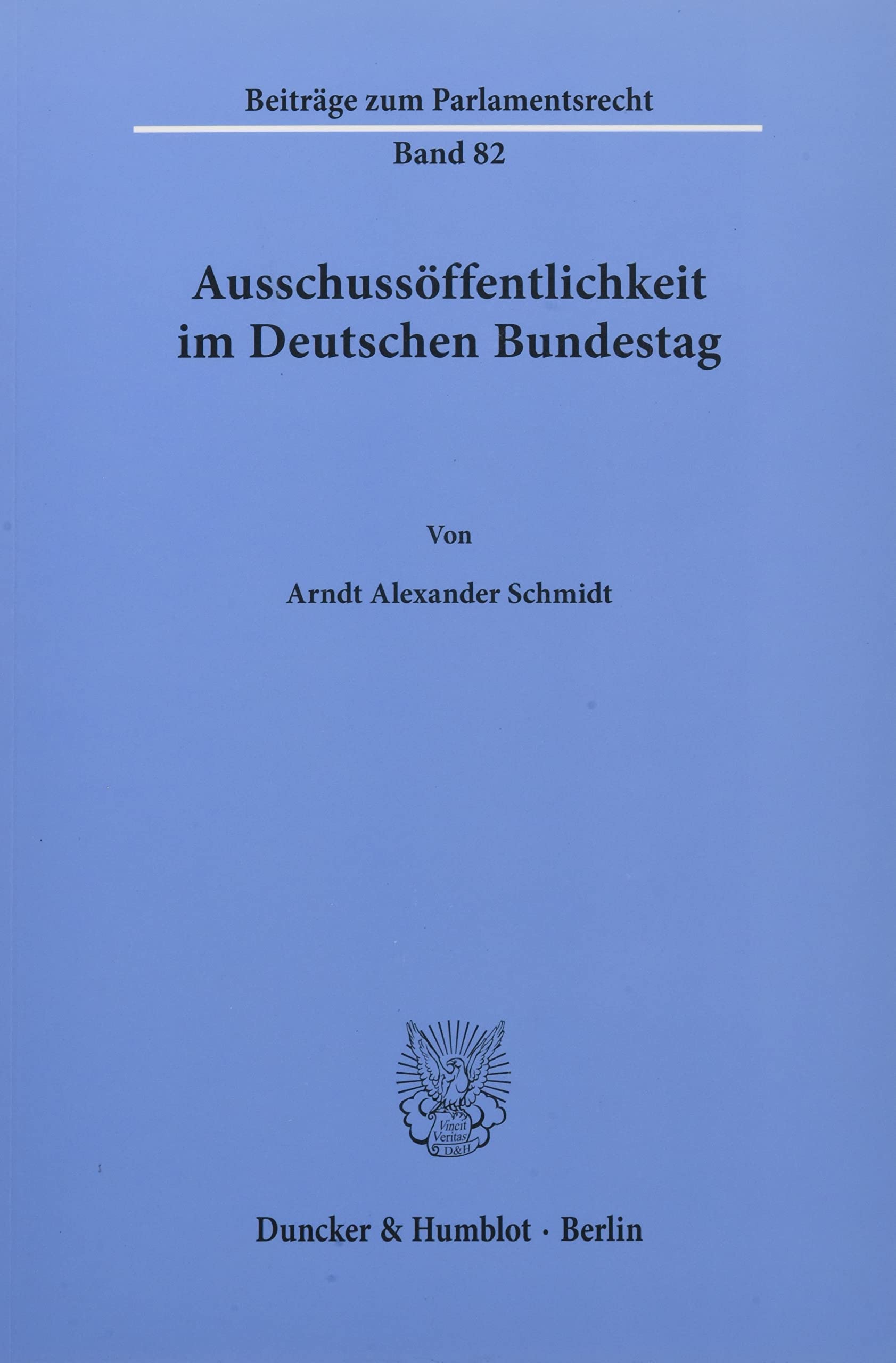 Ausschussöffentlichkeit im Deutschen Bundestag. Law