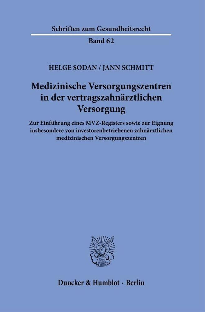 Medizinische Versorgungszentren in der vertragszahnärztlichen Versorgung. book