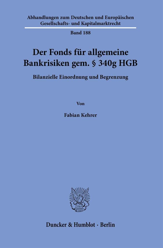 Der Fonds für allgemeine Bankrisiken gem. § 340g HGB. Law