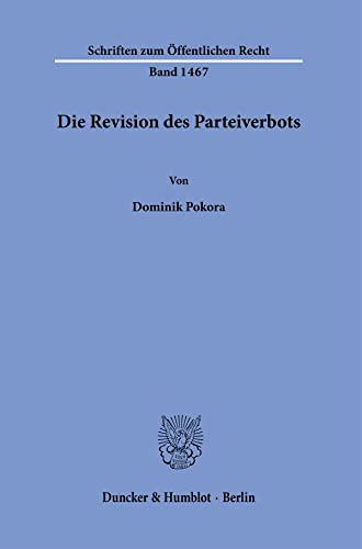 Die Revision des Parteiverbots. Law