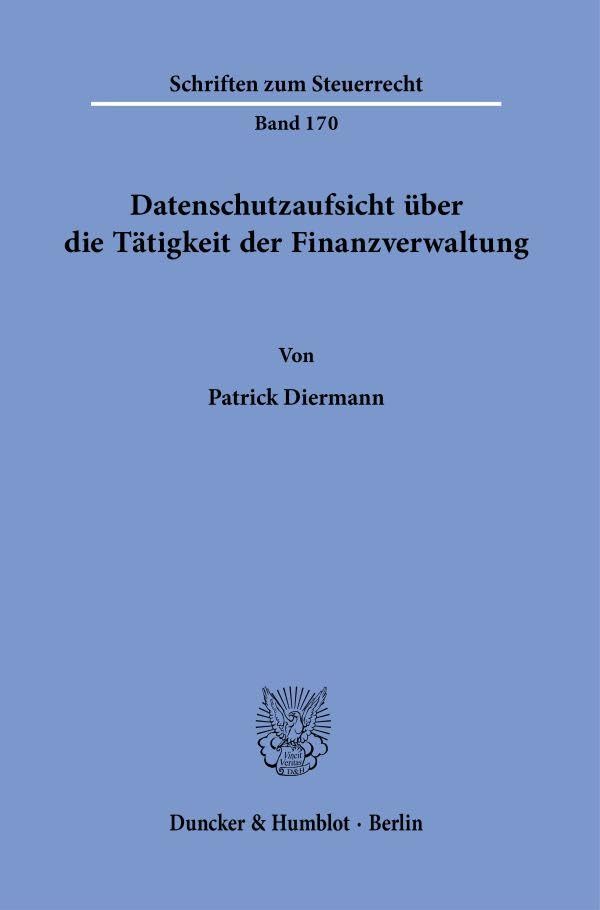 Datenschutzaufsicht über die Tätigkeit der Finanzverwaltung. Law