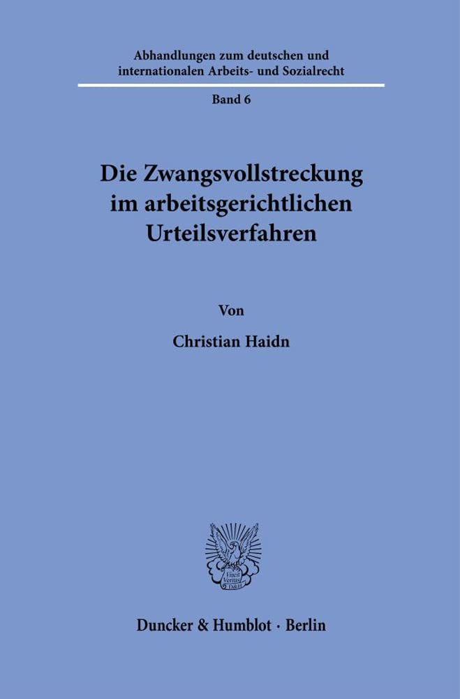 Die Zwangsvollstreckung im arbeitsgerichtlichen Urteilsverfahren. Law