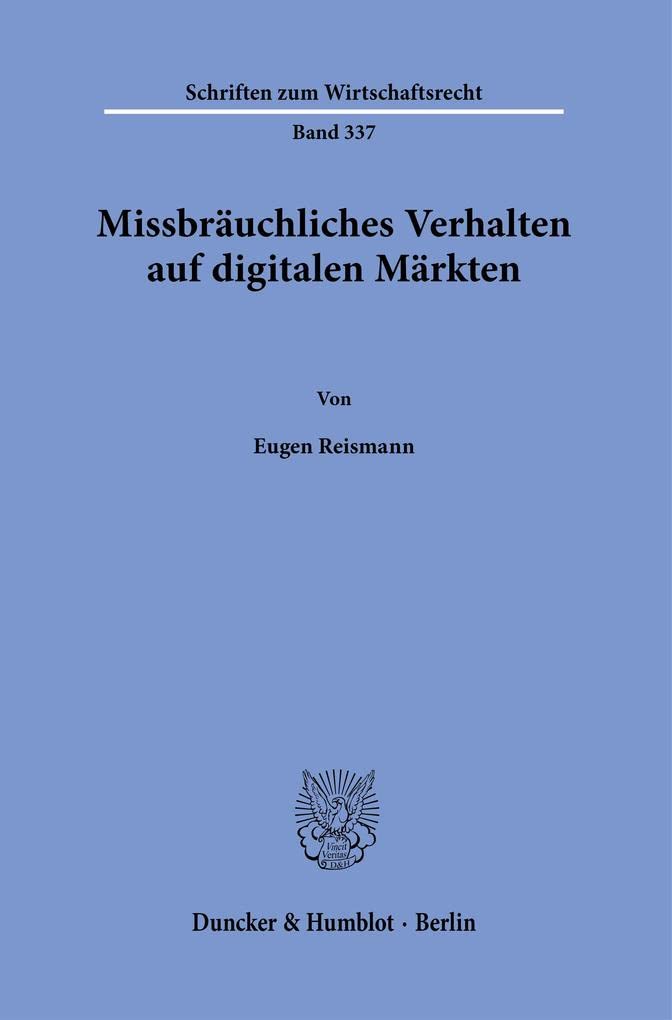 Missbräuchliches Verhalten auf digitalen Märkten. Law