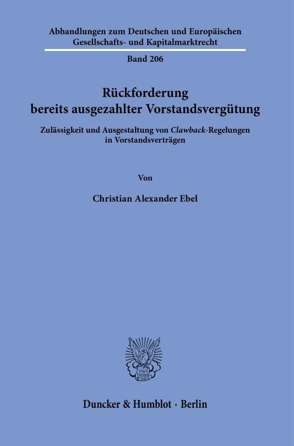 Rückforderung bereits ausgezahlter Vorstandsvergütung. Law