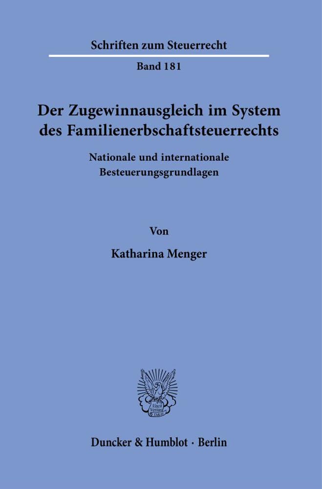 Der Zugewinnausgleich im System des Familienerbschaftsteuerrechts Law