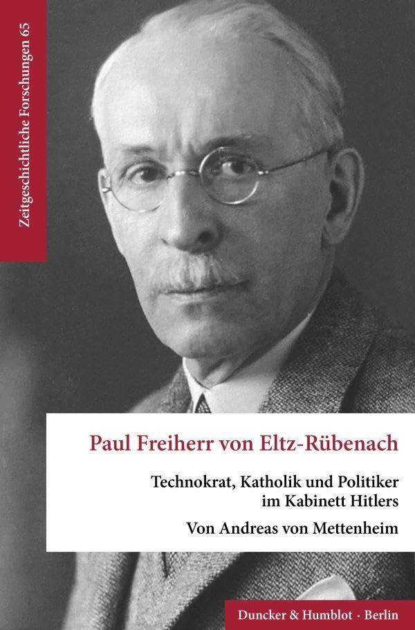 Paul Freiherr von Eltz-Rübenach. Politics & Society