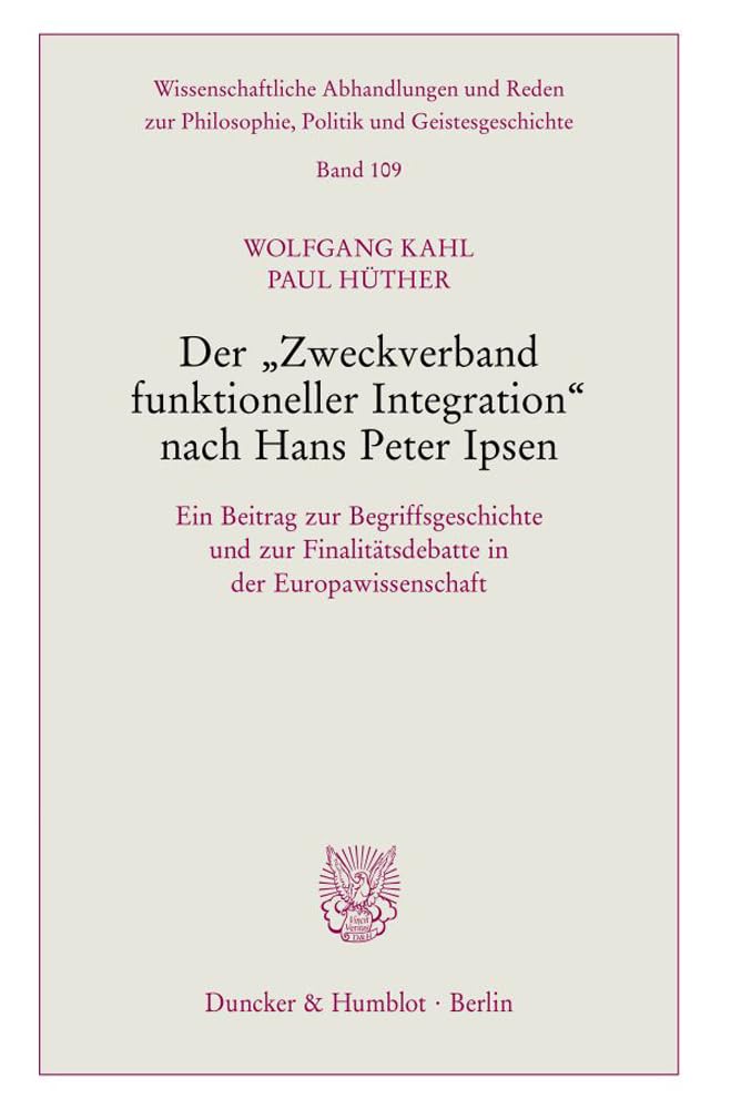 Der "Zweckverband funktioneller Integration" nach Hans Peter Ipsen. Law