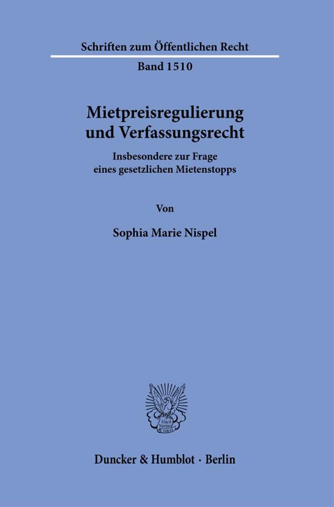 Mietpreisregulierung und Verfassungsrecht. Law