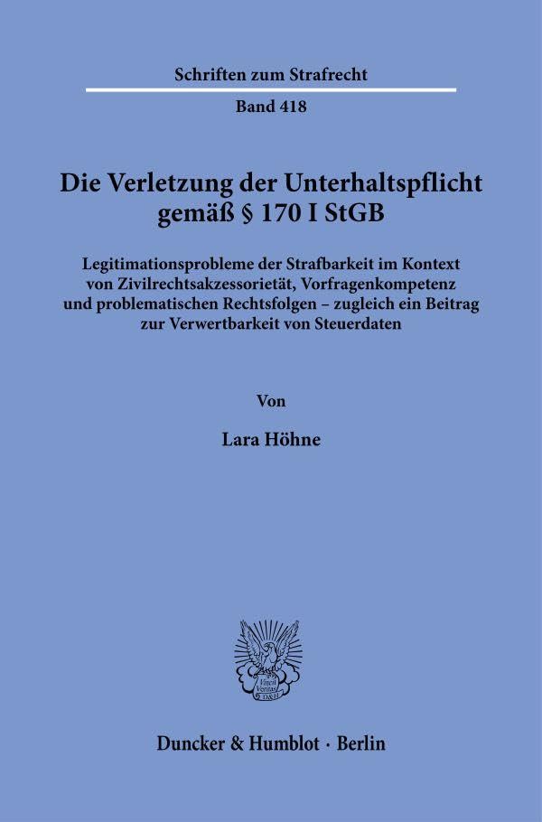 Die Verletzung der Unterhaltspflicht gemäß § 170 I StGB. Law