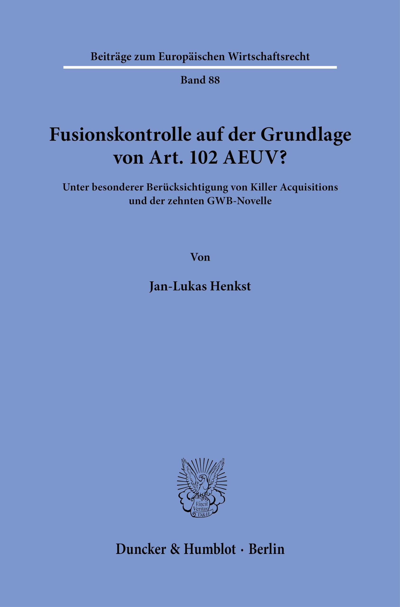 Fusionskontrolle auf der Grundlage von Art. 102 AEUV? Law