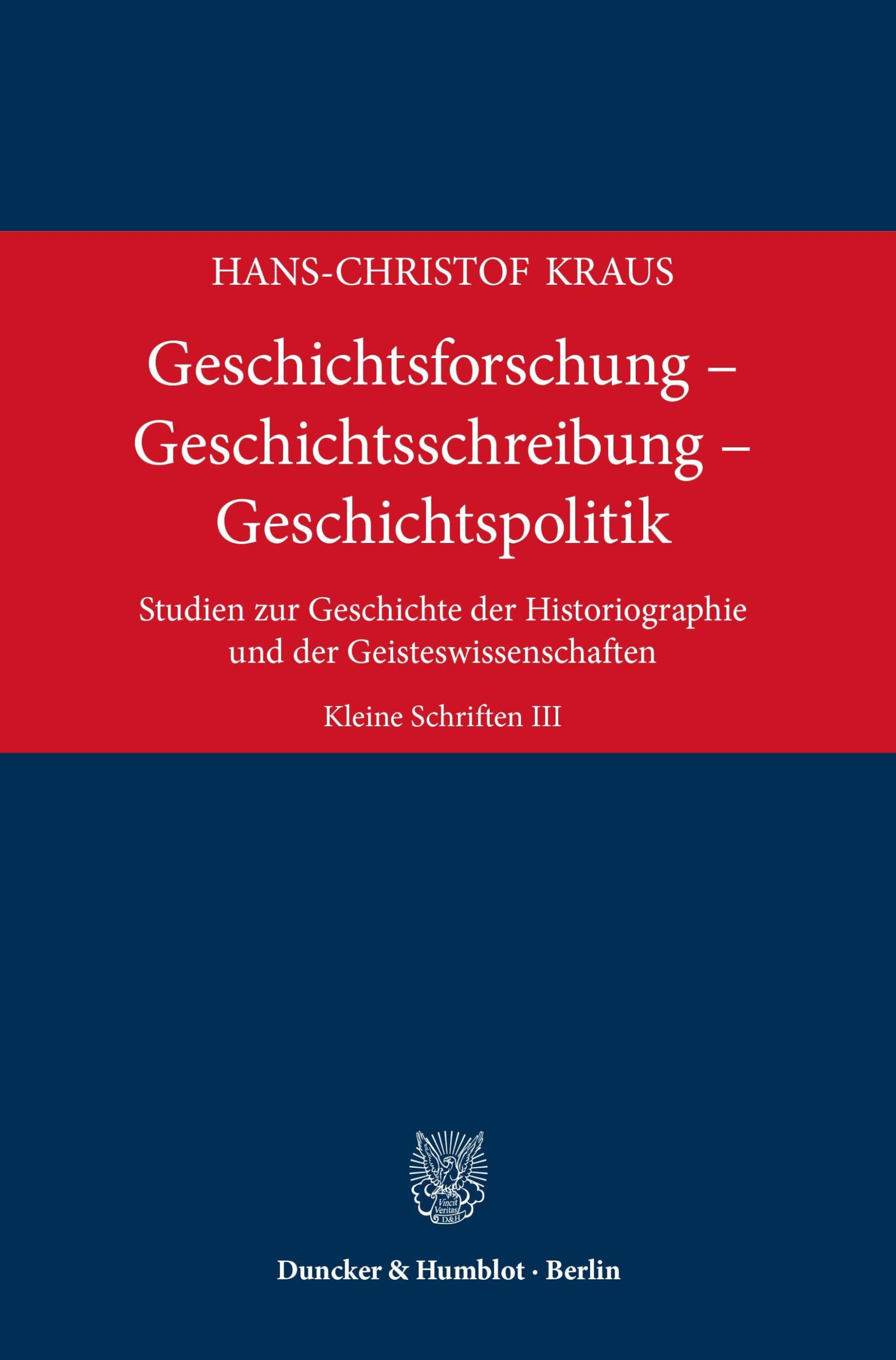 Geschichtsforschung - Geschichtsschreibung - Geschichtspolitik Books