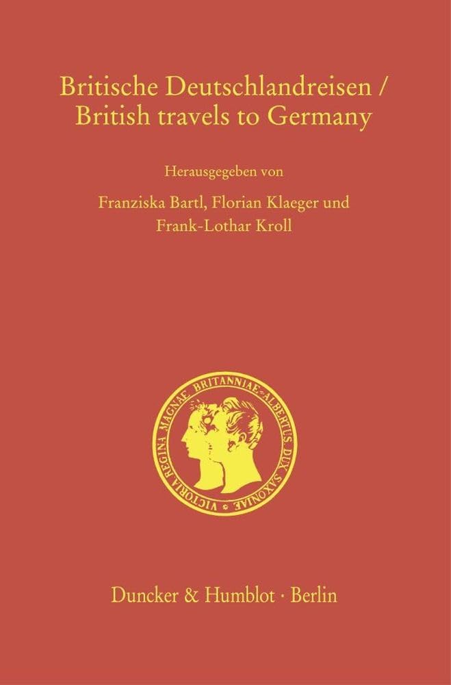 Britische Deutschlandreisen-British Travels To Germany Books