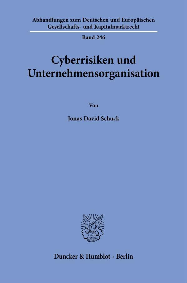 Cyberrisiken und Unternehmensorganisation Law