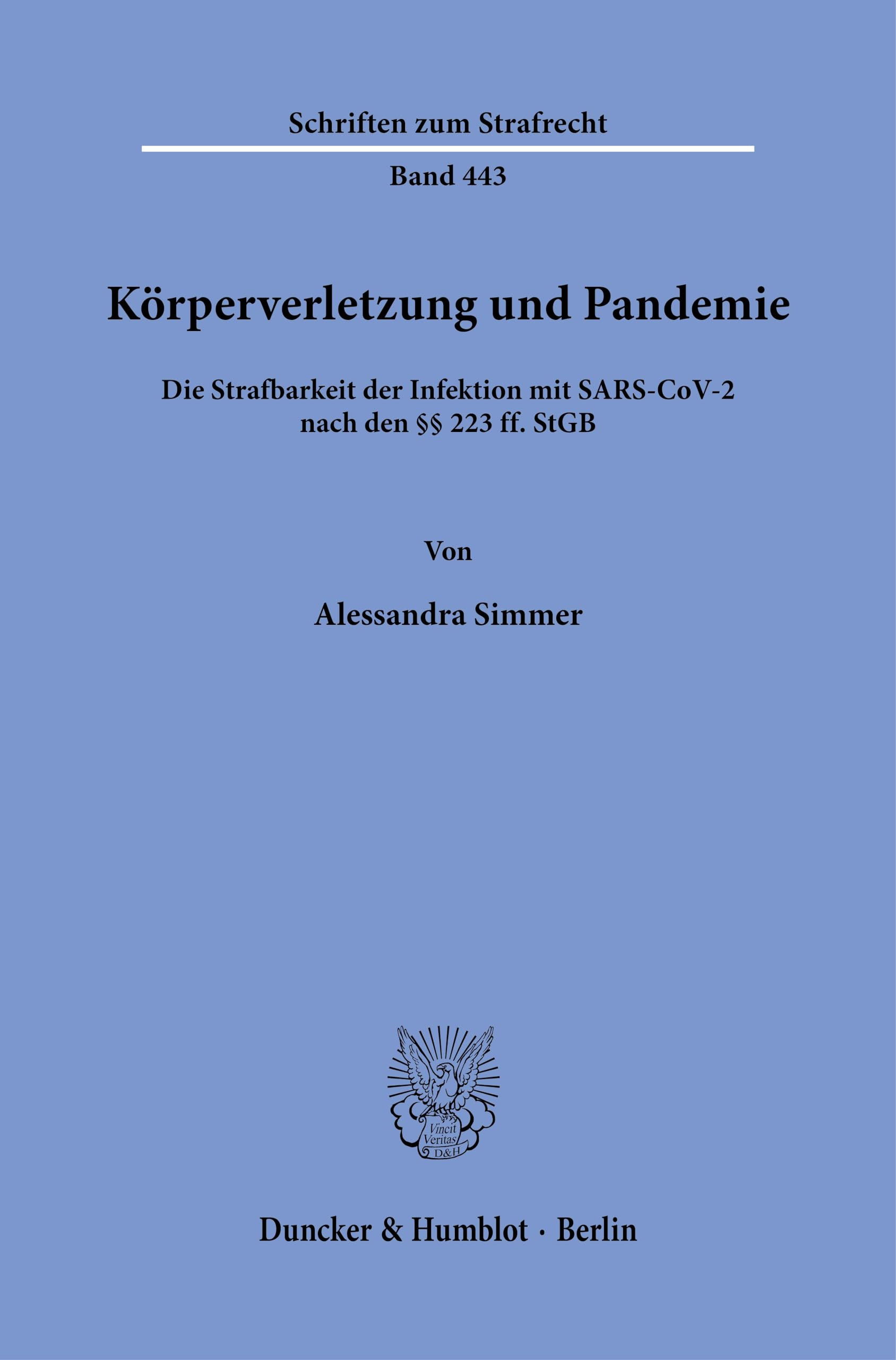 Körperverletzung und Pandemie Medicine