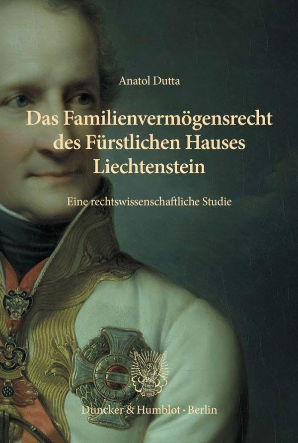 Das Familienvermögensrecht des Fürstlichen Hauses Liechtenstein Law