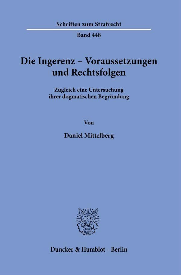 Die Ingerenz - Voraussetzungen und Rechtsfolgen Law