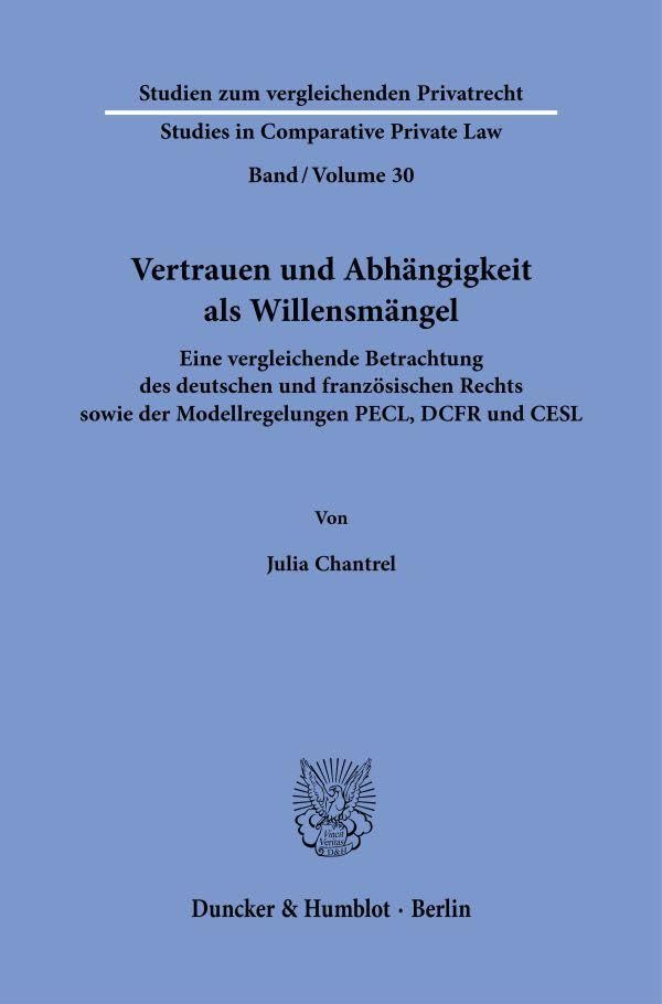 Vertrauen und Abhängigkeit als Willensmängel Law