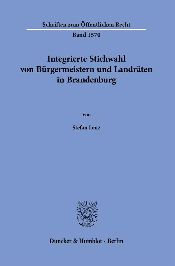 Integrierte Stichwahl von Bürgermeistern und Landräten in Brandenburg Law