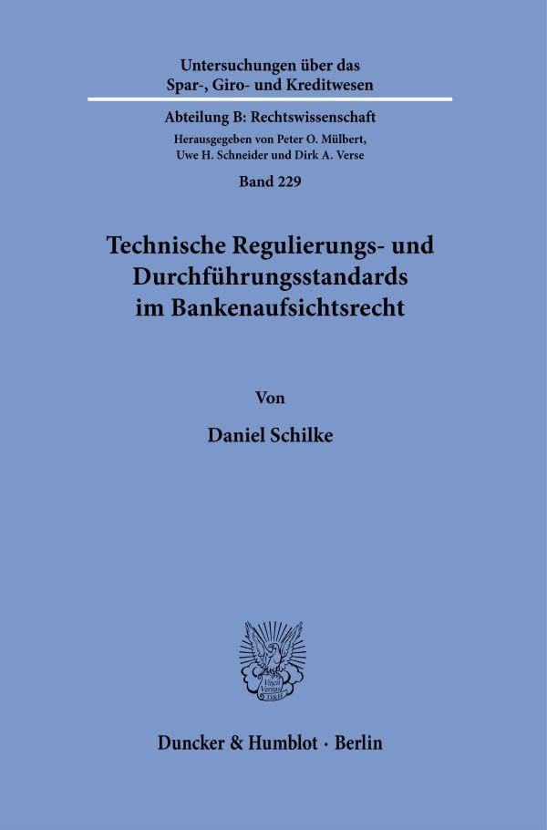 Technische Regulierungs- und Durchführungsstandards im Bankenaufsichtsrecht Law