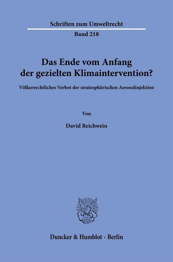 Das Ende vom Anfang der gezielten Klimaintervention? Law