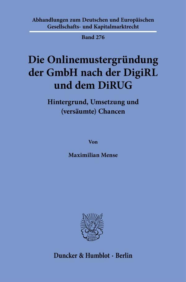 Die Onlinemustergründung der GmbH nach der DigiRL und dem DiRUG Law