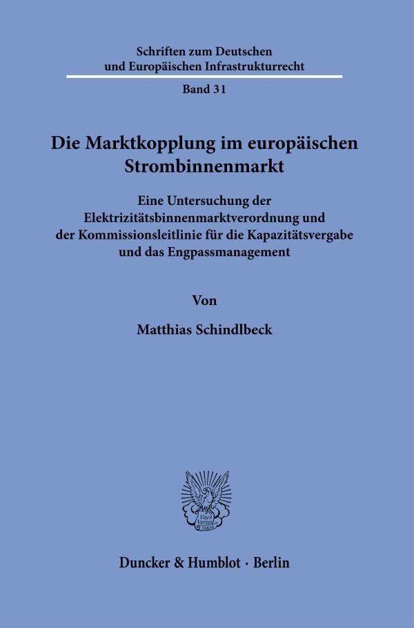 Die Marktkopplung im europäischen Strombinnenmarkt Law