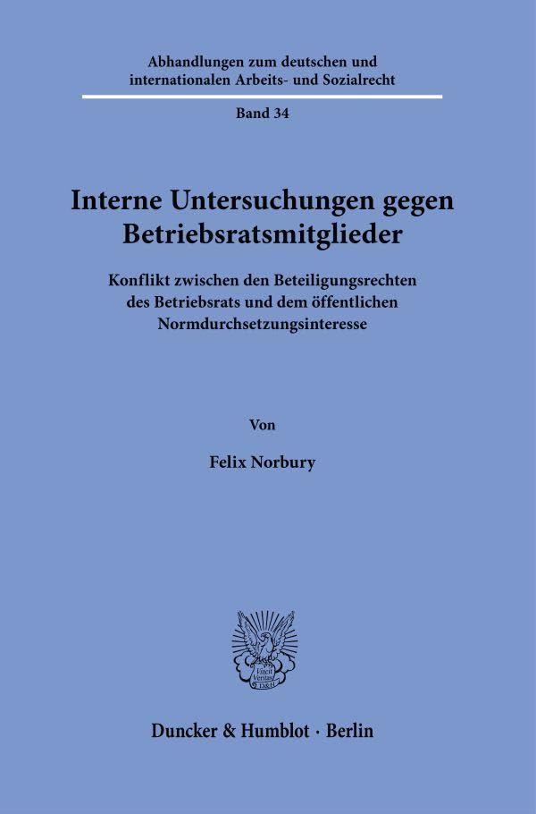 Interne Untersuchungen gegen Betriebsratsmitglieder Law