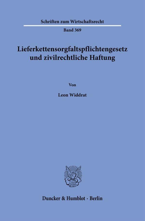 Lieferkettensorgfaltspflichtengesetz und zivilrechtliche Haftung Law