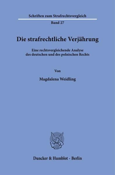 Die strafrechtliche Verjährung Law